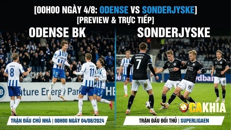 Nhận định trận đấu 00h00 ngày 4/8: Odense vs Sonderjyske