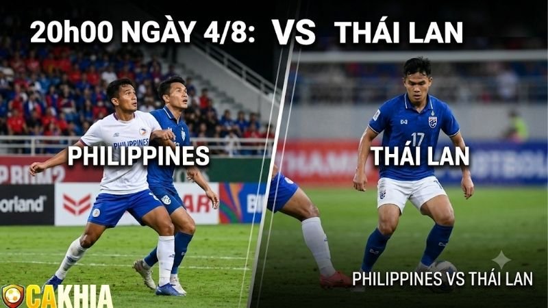 Nhận định trận đấu 20h00 ngày 4/8: Philippines vs Thái Lan